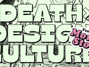 DeathXDesignXCulture Conference Episode